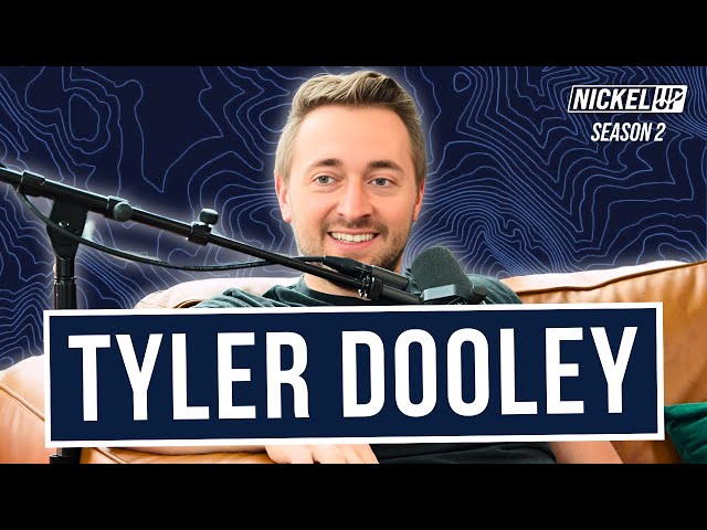 Picture of Tyler Dooley on Nickel Up Podcast